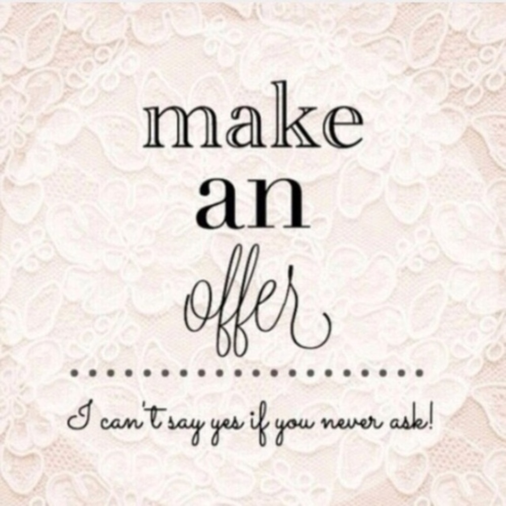 Make me an offer! Don’t be shy!